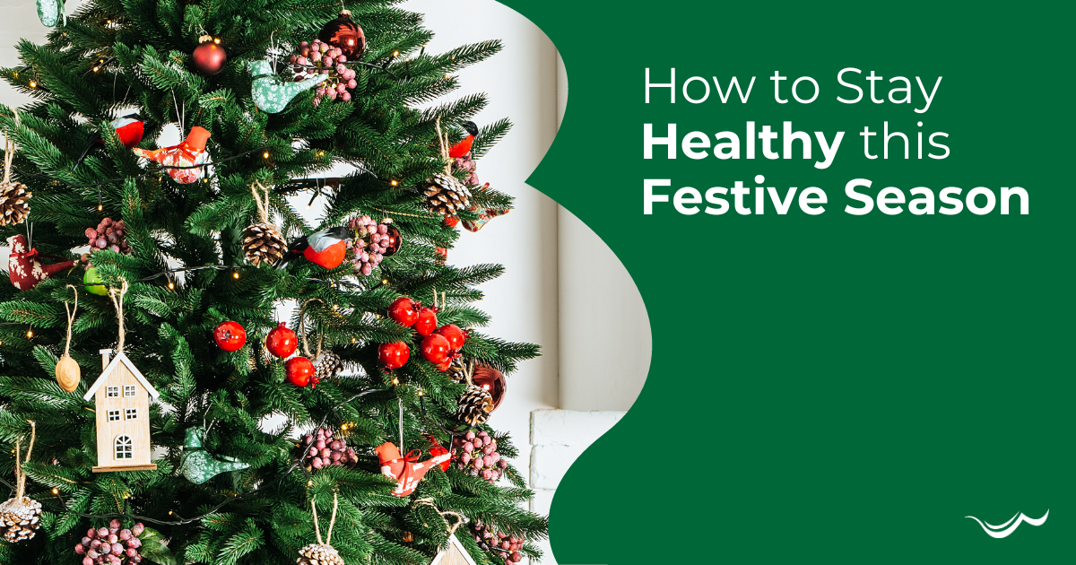 How to Stay Healthy this Festive Season