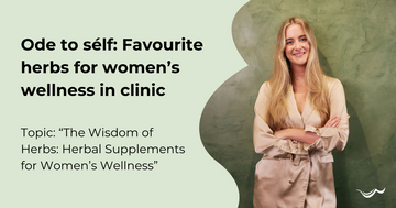 The Wisdom of Herbs: Herbal Supplements for Women’s Wellness